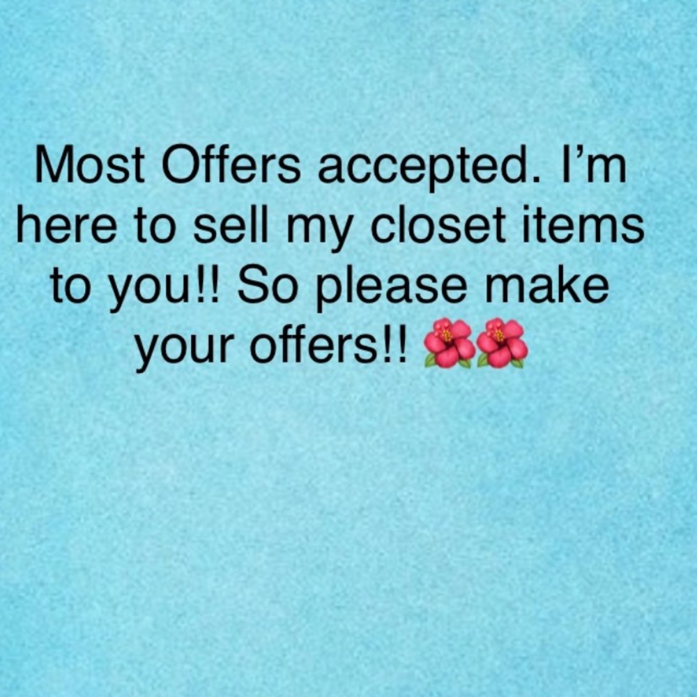 I’m accepting most offers on My Closet items!!